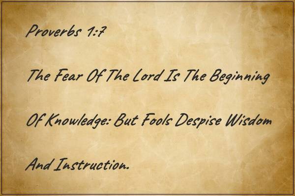 Proverbs 1:7 | The Beginning Of Knowledge