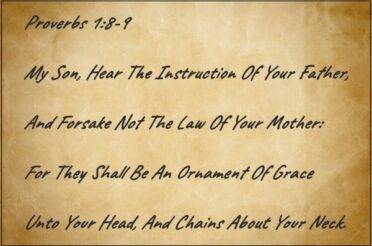 Proverbs 1:8-9 | Hear & Forsake Not Wisdom