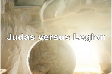 Legion In The Bible | Judas versus Legion