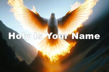 King Joshua Holmes | Holy Is Your Name
